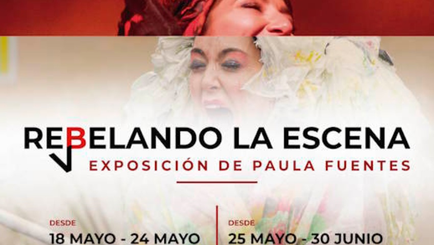 EXPOSICIÓN FOTOGRÁFICA REBELANDO LA ESCENA PAULA FUENTES